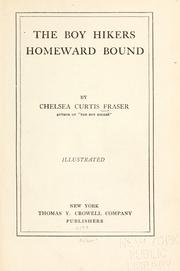 Cover of: The boy hikers homeward bound by Chelsea Curtis Fraser