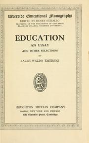 Education, an essay, and other selections. --