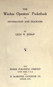 Cover of: The wireless operators' pocketbook of information and diagrams by L. Wilbur Bishop