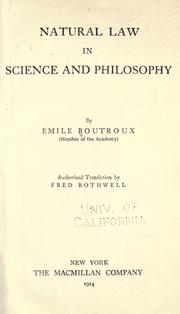 Cover of: Natural law in science and philosophy by Emile Boutroux