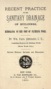 Cover of: Recent practice in the sanitary drainage of buildings: with memoranda on the cost of plumbing work