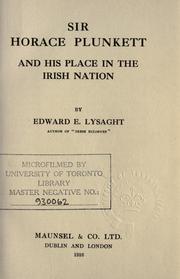 Cover of: Sir Horace Plunkett and his place in the Irish nation. by Edward E Lysaght