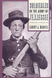 Cover of: Soldiering in the Army of Tennessee by Larry J. Daniel