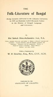 Cover of: folk-literature of Bengal: (being lectures delivered to the Calcutta University in 1917, as Ramtanu Lahiri research fellow in the history of Bengali language and literature.)