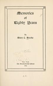 Cover of: Memories of eighty years. by Mary Coffin Brooke