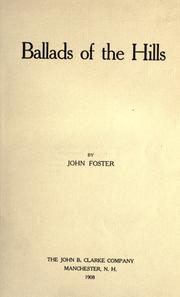 Cover of: Ballads of the hills by John Foster