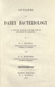 Cover of: Outlines of dairy bacteriology by H. L. Russell