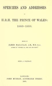 Cover of: Speeches and addresses of H. R. H. the Prince of Wales: 1863-1888. by Edward VII King of Great Britain