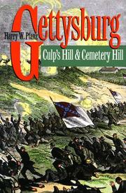 Gettysburg--Culp's Hill and Cemetery Hill by Harry W. Pfanz