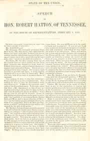 Cover of: State of the Union.: Speech of Hon. Robert Hatton, of Tennessee, in the House of Representatives, February 8, 1861.