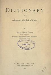 Cover of: Dictionary of idiomatic english phrases by James Main Dixon
