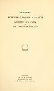 Cover of: Memorials of the Honorable Joshua S. Salmon. by Rev. Andrew M. Sherman
