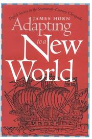 Cover of: Adapting to a new world: English society in the seventeenth-century Chesapeake