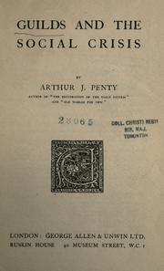 Cover of: Guilds and the social crisis by Arthur Joseph Penty