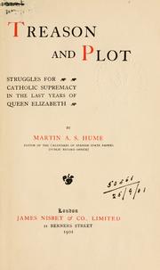 Cover of: Treason and plot by Martin Andrew Sharp Hume