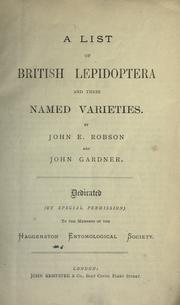 Cover of: A list of British Lepidoptera and their named varieties. by John Emmerson Robson