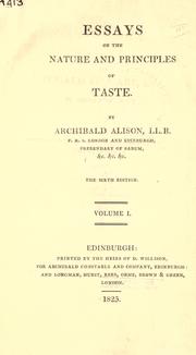 Cover of: Essays on the nature and principles of taste. by Archibald Alison