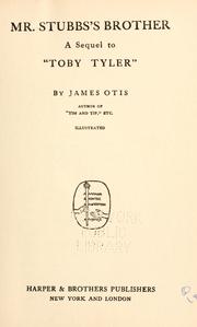 Cover of: Mr. Stubbs's brother by James Otis Kaler