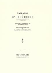 Narrative of Mr. John Dodge during his captivity at Detroit by Dodge, John