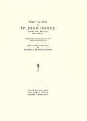 Cover of: Narrative of Mr. John Dodge during his captivity at Detroit by Dodge, John