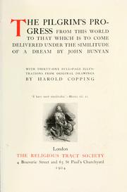 Cover of: The pilgrim's progress from this world to that which is to come delivered under the similtude of a dream by John Bunyan