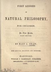 Cover of: First lessons on natural philosophy, for children by Mary A. Swift