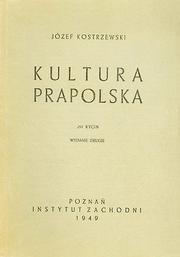 Cover of: Kultura prapolska