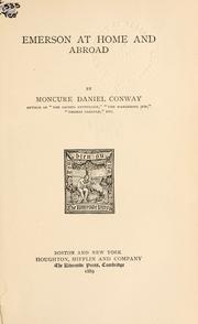 Cover of: Emerson at home and abroad. by Moncure Daniel Conway