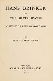 Cover of: Hans Brinker; or, The silver skates ... by Mary Mapes Dodge