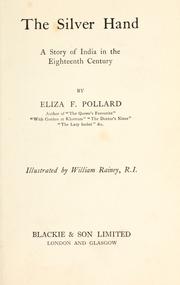 Cover of: The silver hand by Eliza F. Pollard