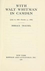 Cover of: With Walt Whitman in Camden. by Horace Traubel