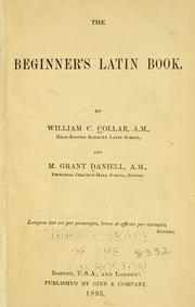 Cover of: The beginner's Latin book by William C. Collar