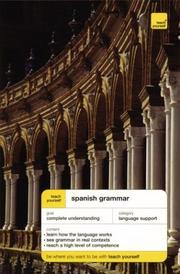 Cover of: Teach Yourself Spanish Grammar by Juan Kattán-Ibarra, Juan Kattán-Ibarra