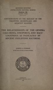 Cover of: The relationships of the genera Calcarina, Tinoporus, and Baculogypsina as indicated by recent Philippine material