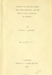 Cover of: Ancestry of Priscilla Baker by William Sumner Appleton Sr.
