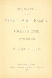 Genealogy of the Samuel Buck family by Horace B. Buck