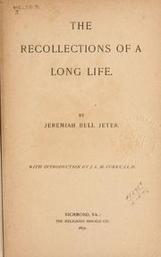 The recollections of a long life by Jeremiah Bell Jeter