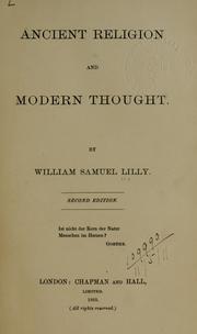 Cover of: Ancient religion and modern thought by William Samuel Lilly