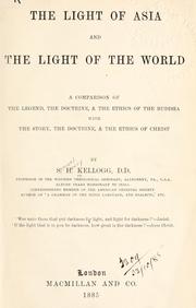 Cover of: The Light of Asia, and the Light of the World by Samuel H. Kellogg