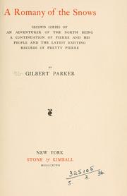 Cover of: A romany of the snows by Gilbert Parker