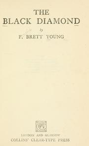 Cover of: The black diamond by Francis Brett Young