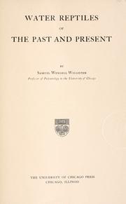 Cover of: Water reptiles of the past and present by Samuel Wendell Williston, Samuel Wendell Williston