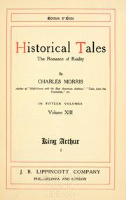 Cover of: Historical tales, the romance of reality by Thomas Malory