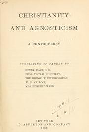 Cover of: Christianity and agnosticism by Henry Wace