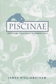 Cover of: <i>Piscinae</i>: Artificial Fishponds in Roman Italy (Studies in the History of Greece and Rome Series)