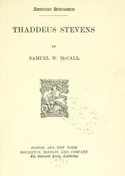 Cover of: Thaddeus Stevens by Samuel W. McCall