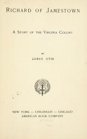 Cover of: Richard of Jamestown: a story of the Virginia colony