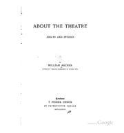 Cover of: About the theatre by William Archer