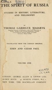 Cover of: The spirit of Russia by Tomáš Garrigue Masaryk