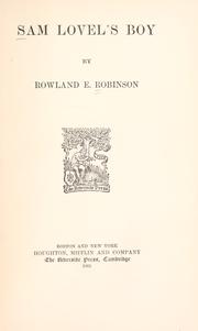 Cover of: Sam Lovel's boy by Rowland Evans Robinson, Rowland Evans Robinson